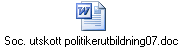 Soc. utskott politikerutbildning07.doc